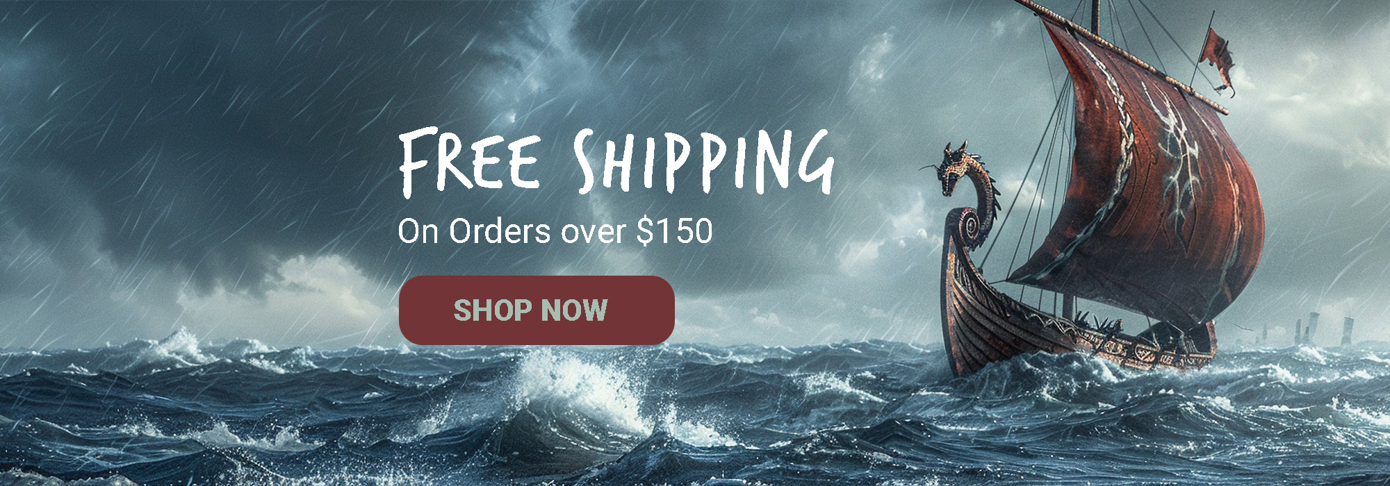 Banner-with-Viking-Ship-in-stormy-waters-with-text-reading-Free-shipping-over-150-with-a-shop-now-cta-for-viking-supplements-website